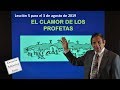 El clamor de los profetas. Lección 5 para el 3 de agosto de 2019