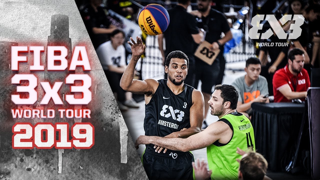 Ljubljana v Amsterdam | Full Quarter-Final | FIBA 3x3 World Tour 2019 - Chengdu Masters
