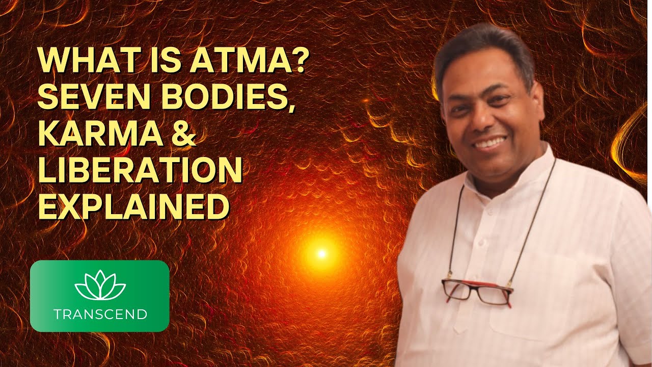 Series 4: Session 23: What Is Atma? Seven Bodies, Karma & Liberation Explained