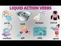 Liquid Related ACTIONS With Sentences English Vocabulary By Topics