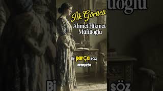 İlk Görücü Ahmet Hikmet Müftüoğlu Sesli Hikaye Seslendiren: Barış Okkay Resimi