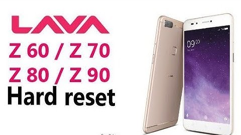 Lava Z80 , Z60 , Z70 , Z90 hard reset pattern unlock done