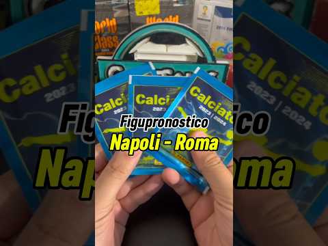 Napoli vs Roma: FiguPronostico! Chi vincerà? #napoli #roma #seriea #pronostico #figurinepanini