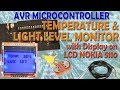 AVR Microcontroller. Temperature and light level monitor with displaying on LCD NOKIA 5110