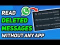 How to Read Deleted Messages on WhatsApp Without Any App