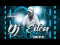 Dj eden stand by me promo mix mai 2017