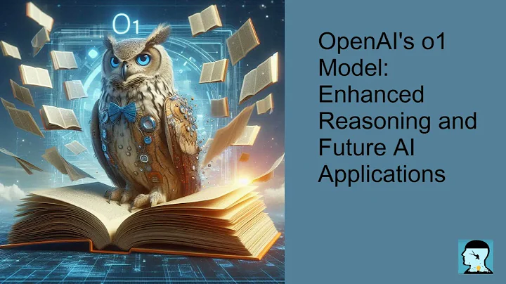OpenAI's o1 Model: Enhanced Reasoning and Future AI Applications