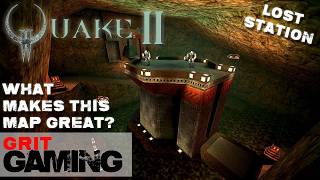 What Makes This Map Great Ep.43: Quake 2, Lost Station
