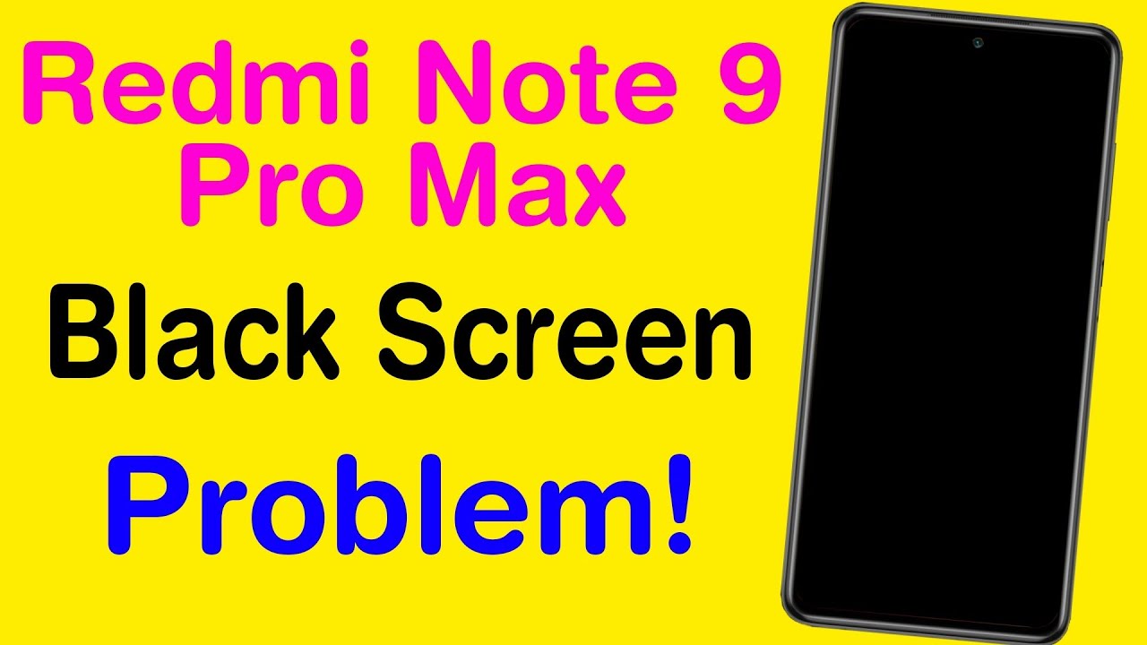 How to Fix Redmi Note 9 Pro Max Black Screen Problem Redmi Note 9 Pro