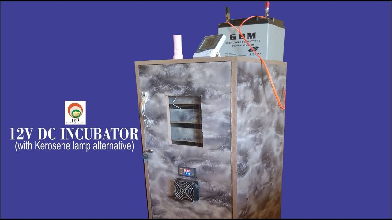 How to Setup 12V DC Incubator with Kerosene lamp alternative