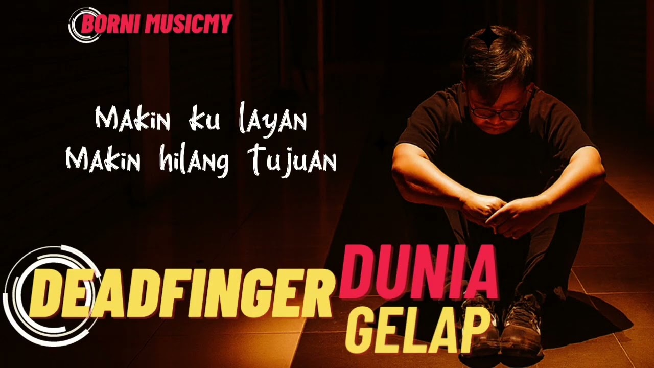 Deadfinger - Dunia Gelap