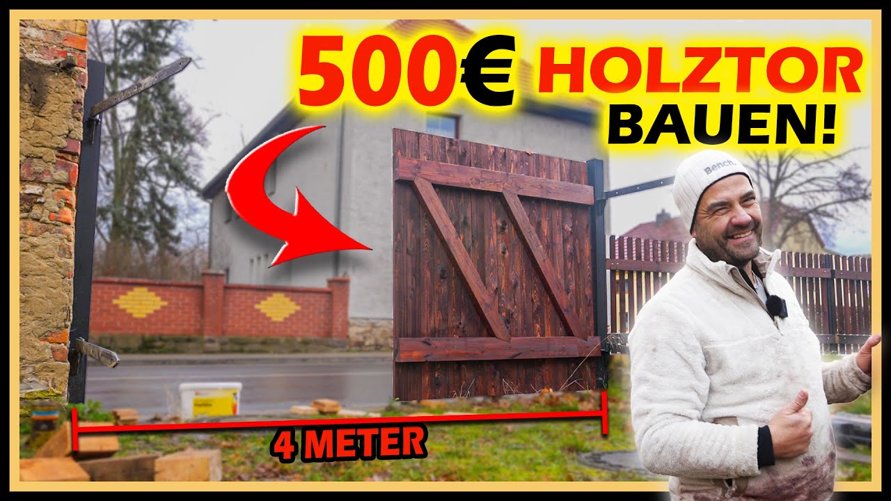 HOLZTOR SELBER BAUEN - Mit 500€ ein zweiflügeliges Holztor bauen! | Home Build Solution