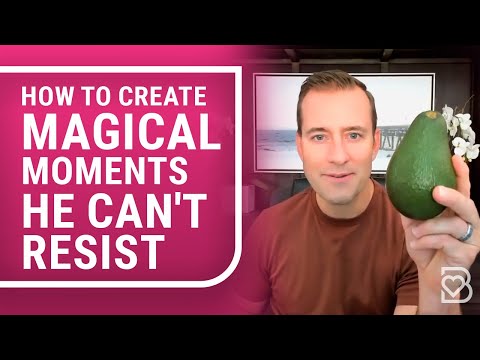 How to Create Magical Moments He Can't Resist | Relationship Advice for Women by Mat Boggs