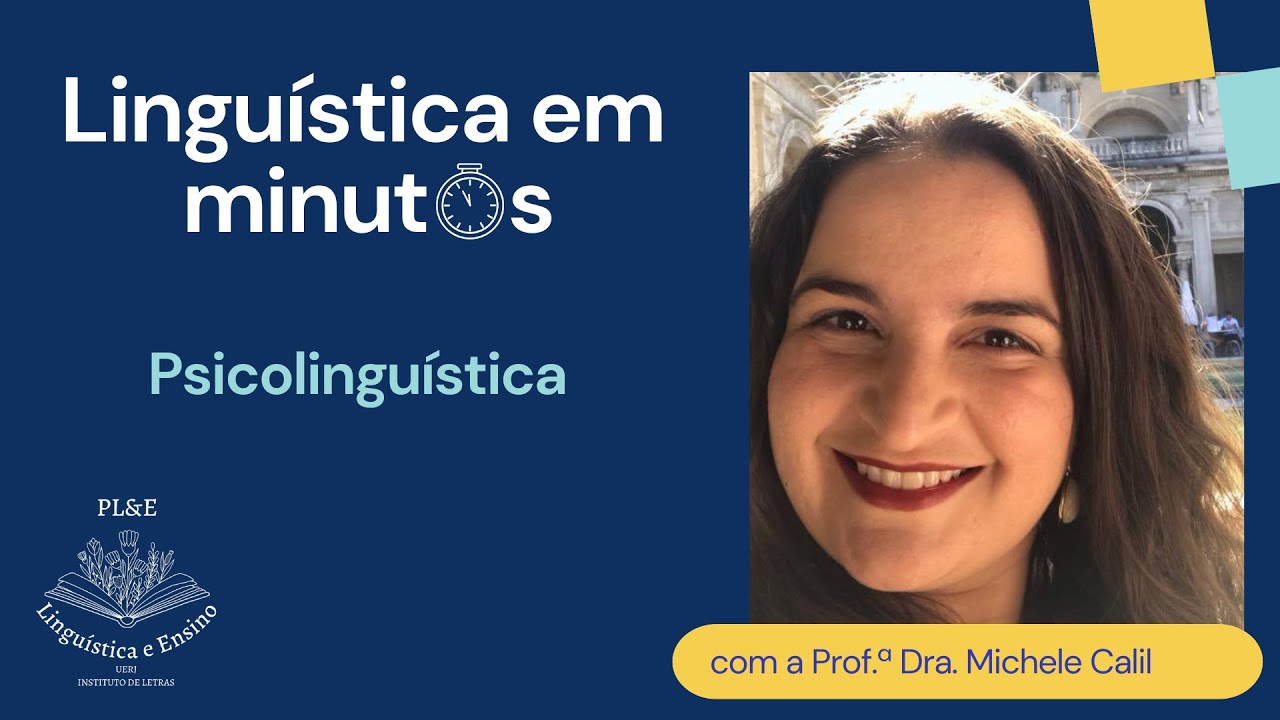 Psicolinguística (Prof.ª Dra. Michele Calil)