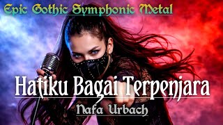 Hatiku Bagai Terpenjara - Nafa Urbach (Cover Rock by Save Niskala)