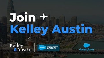 Dreamforce 2024: Connect with Kelley Austin