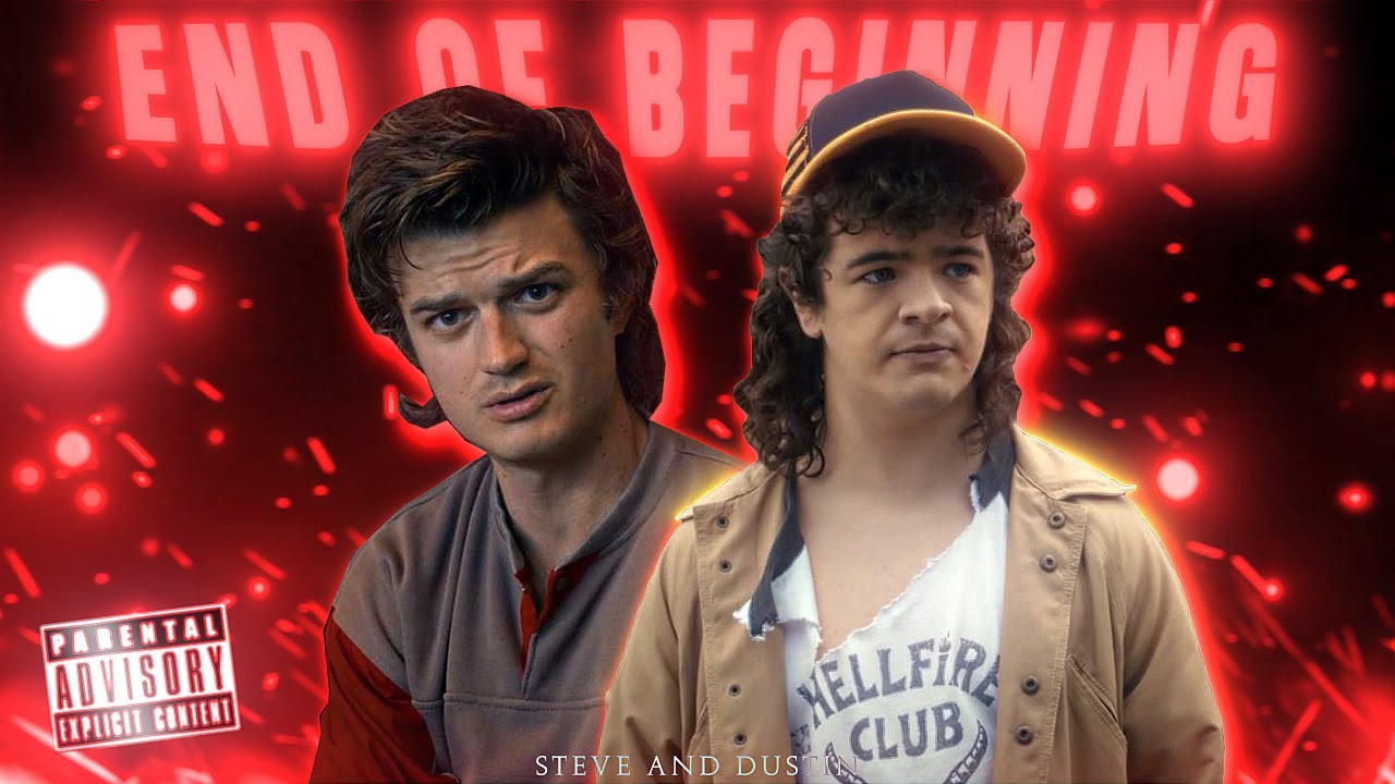 Steve and Dustin X End Of Beginning [EDIT] 4k - YouTube