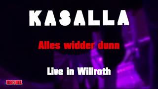 Kasalla - Alles widder dunn Live in Willroth @ 3. Kölsche Nacht