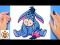How To Draw Eeyore | Winnie The Pooh 