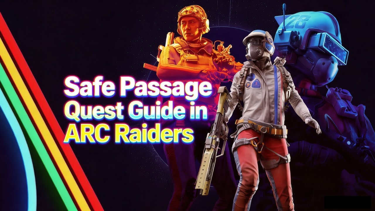 Safe Passage Quest Guide in ARC Raiders