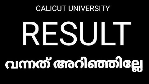 CALICUT UNIVERSITY RESULT PUBLISHED /NEW UPDATE