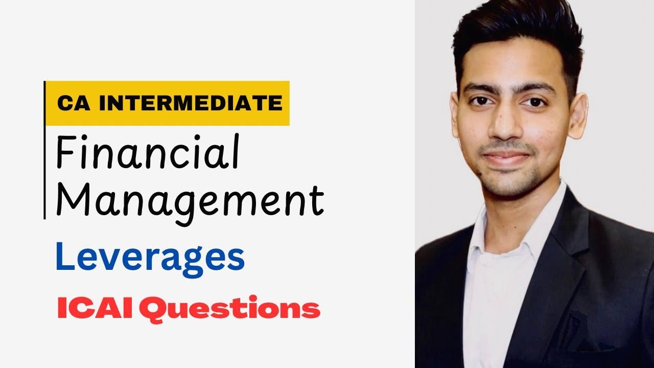 Leverage || ICAI Questions || CA Inter FM - YouTube