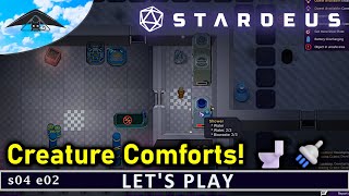 Creature Comforts! 🚽🚿 | Stardeus s04 e02