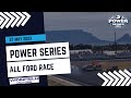 Power series round 5 2023   all ford race