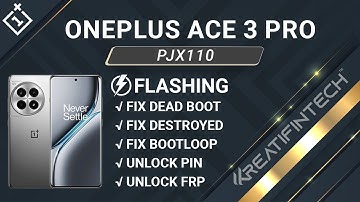 OnePlus Ace 3 Pro (PJX110) Flashing Fix Dead Boot, Fix Destroyed, Fix Bootloop, Unlock PIN/FRP/DEMO✅