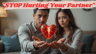 "How to Stop Hurting Your Partner (And Save Your Marriage) | Marriage Matters"