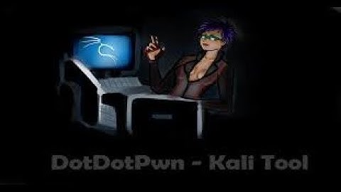 Video 14: Dotdotpwn | Information Gathering tool | Kali Linux | Complete Hacking Tools in Kali Linux
