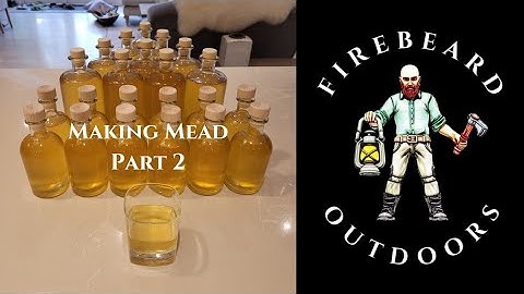 Making Mead - Part 2 | Homebrewing
