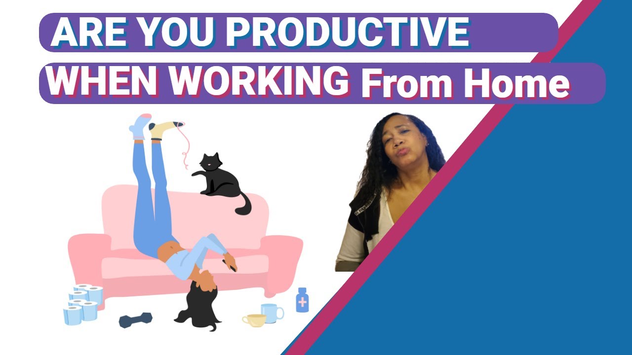5 Tips of How To Be Productive When Working From Home - YouTube