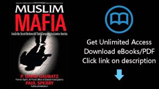 Download Muslim Mafia Inside The Secret Underworld Thats Conspiring To Islamize America Pdf