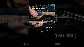 Selos - Shaira (2023) Easy Guitar Chords Tutorial with Lyrics Part 4 SHORTS REELS