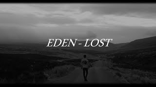 The Eden Project - Lost [Letra/Lyrics]