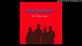 Peterpan - Menghapus Jejakmu - Composer : Ariel Noah 2007 (CDQ)