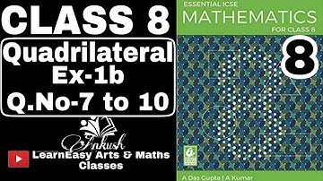 Quadrilateral Ex-1b |Geometry | Essential ICSE Mathematics for class 8 | A das gupta | Bharti bhawan