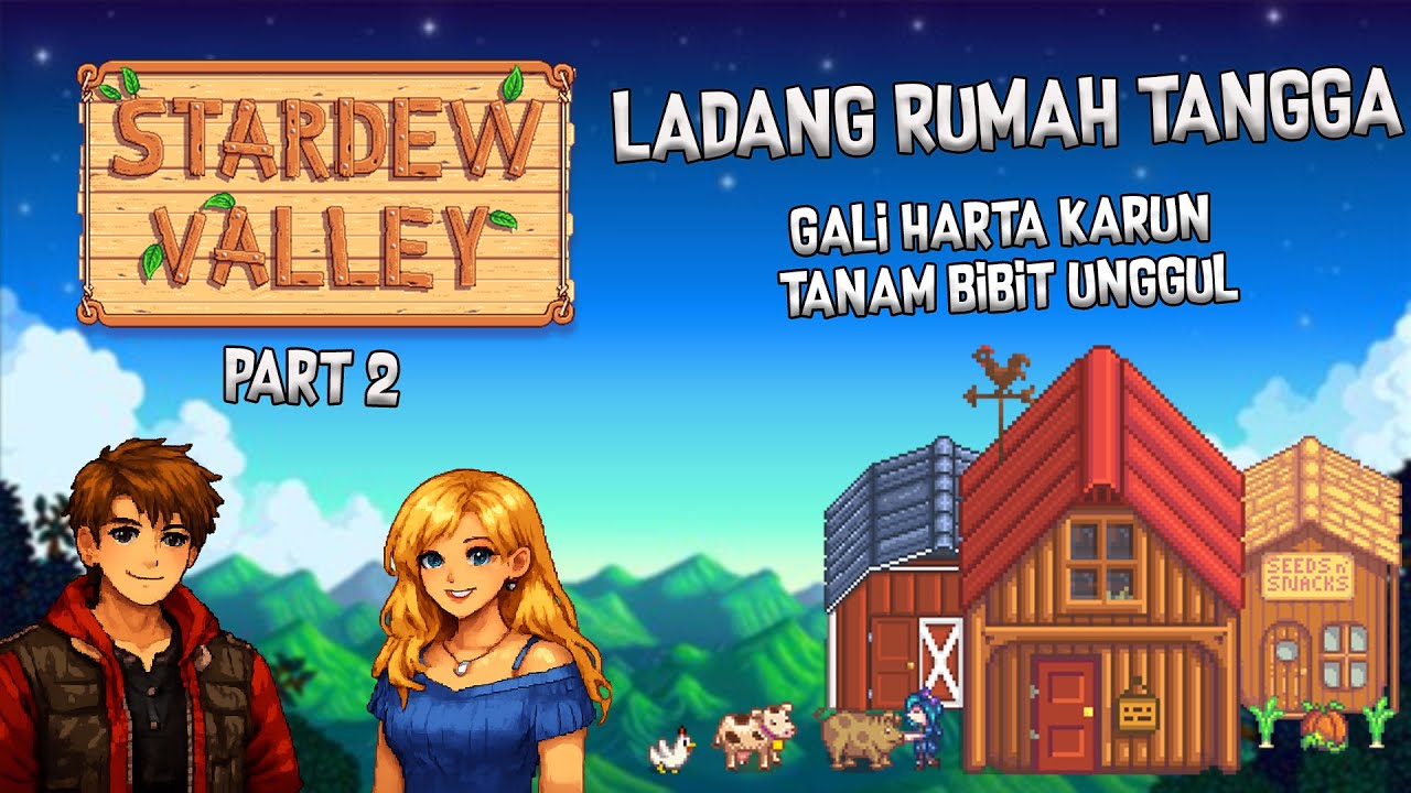 AWAL TAMBANG DAN TANAM BIBIT| STARDEW VALLEY LOCAL CO-OP