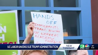UC labor unions sue Trump administration to maintain campus speech rights