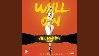 Смотреть клип Wull On (Jillionaire Remix)