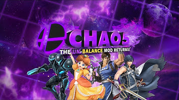 CHAO5: The UN-Balance Mod Returns | v0.7.0 TRAILER