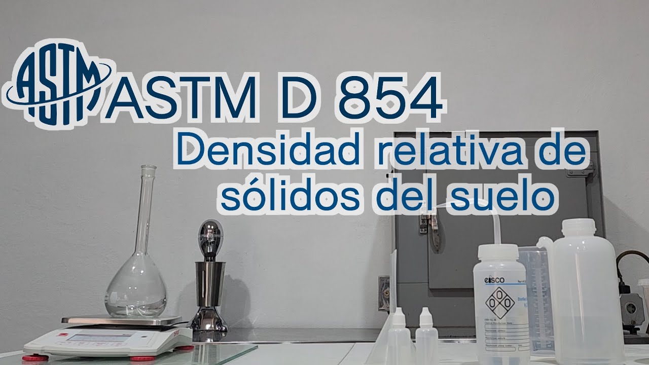 ASTM D 854. Densidad relativa de sólidos del suelo
