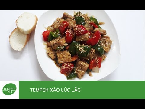 Video MÓN CHAY - TEMPEH XÀO LÚC LẮC - youtube