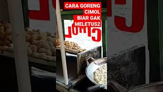 CARA GORENG CIMOL BIAR GAK MELETUS2,,#shorts