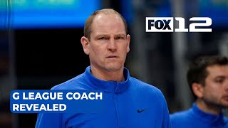 Portland G League team names inaugural head coach