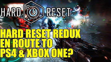 Hard Reset Redux En Route To Playstation 4 & Xbox One ?