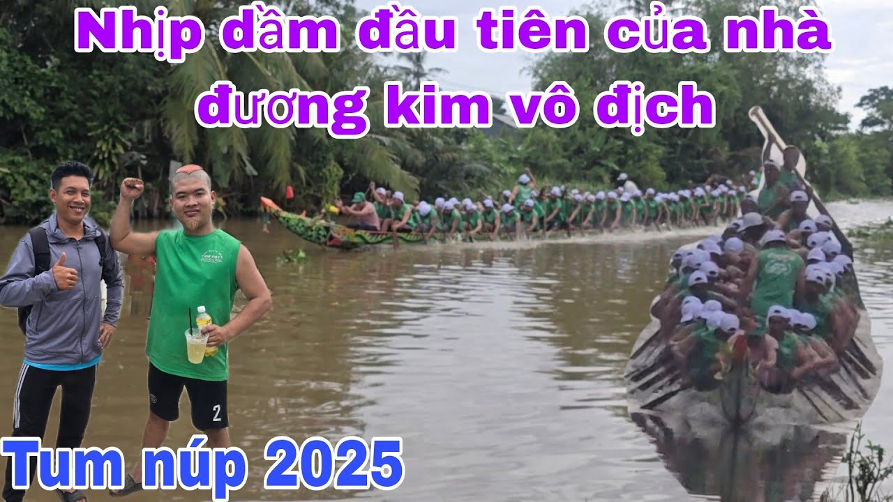 Nhà đương kim vô địch đội ghe ngo chùa tum núp đã khởi động nhịp dầm đầu tiên mùa giải 2025