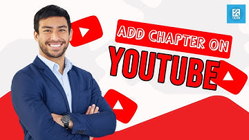 How to Add Chapters to YouTube Videos 2025