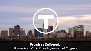 Promises Delivered: Completion of the Track Improvement Program